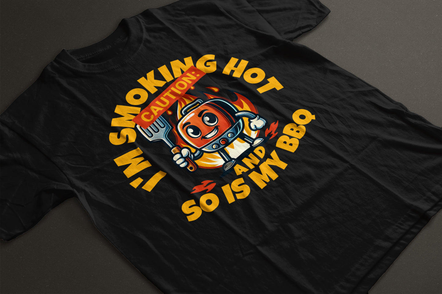 I'm Smoking Hot, So Is My BBQ
