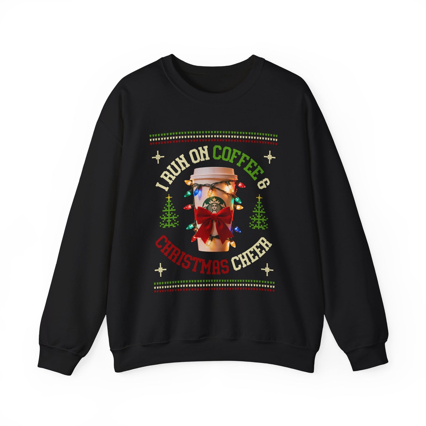 I Run on Coffee & Christmas Cheer Sweatshirt |Funny Holiday Coffee Lover Gift | Christmas Coffee Sweatshirt