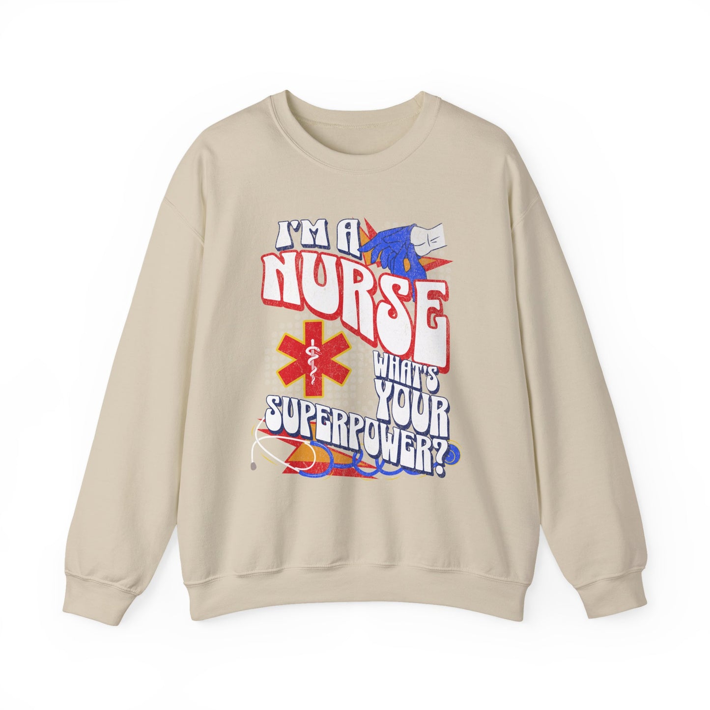 I'm a Nurse What's Your Superpower