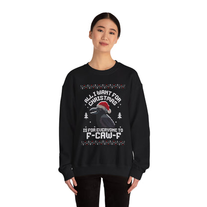 All I Want for Christmas | Holiday Apparel | Ugly Sweater | Christmas Humor Sweatshirt
