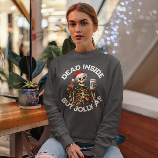 Dead Inside But Jolly AF Sweatshirt