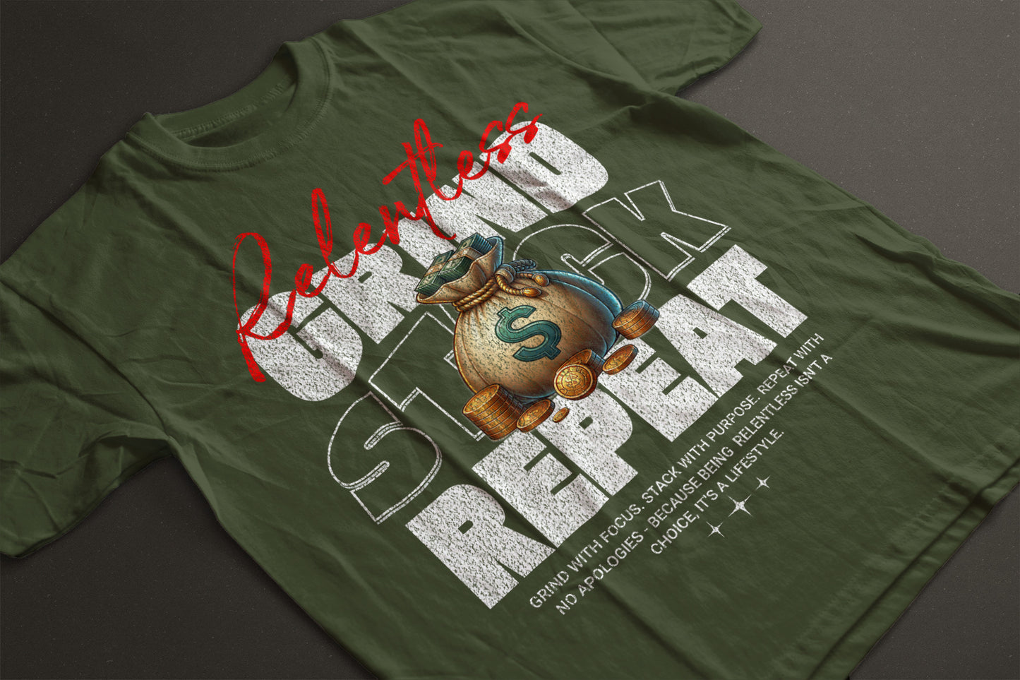 Relentless - Grind. Stack. Repeat. Tee