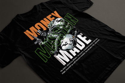 Money. Mission. Made. - Global Hustler Tee