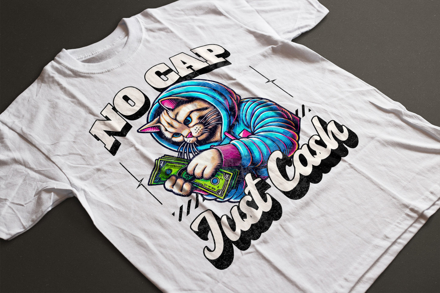 No Cap Just Cash Tee