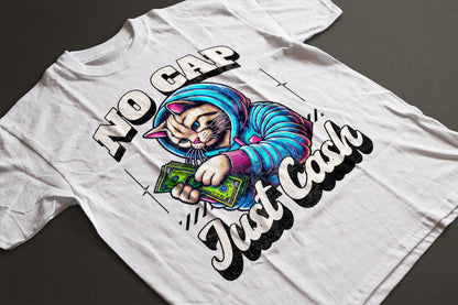 No Cap Just Cash Tee