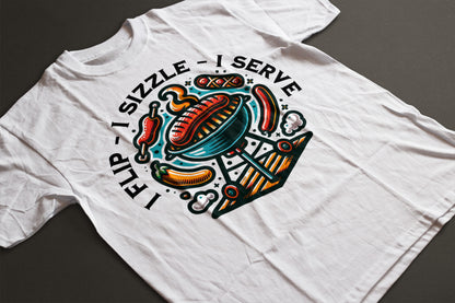I Flip. I sizzle. I Serve.